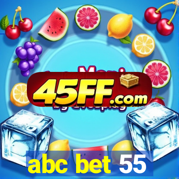 abc bet 55